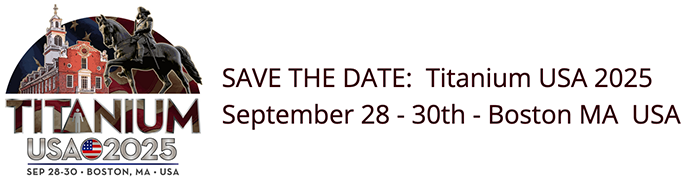 Titanium USA 2025
September 28 - 30th - Boston MA  USA